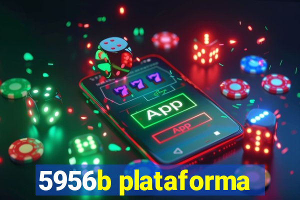 5956b plataforma